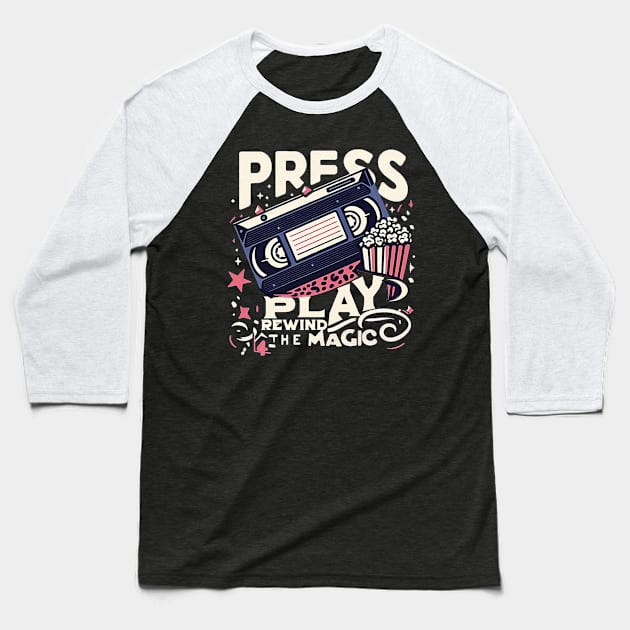 press play rewind the magic Baseball T-Shirt by AOAOCreation